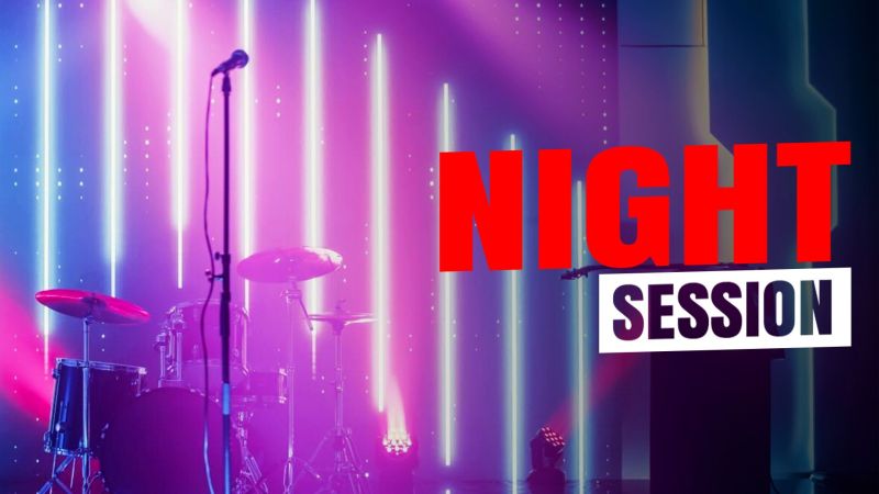 Night session