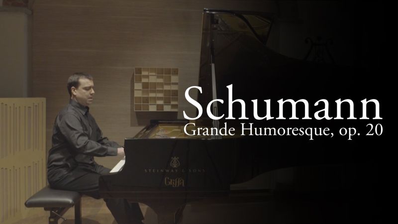 Schumann - Grande Humoresque, op. 20