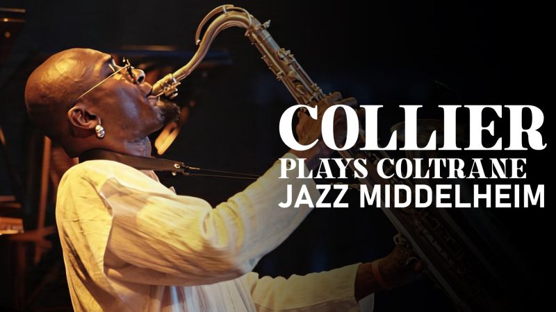 Collier plays Coltrane - Jazz Middelheim