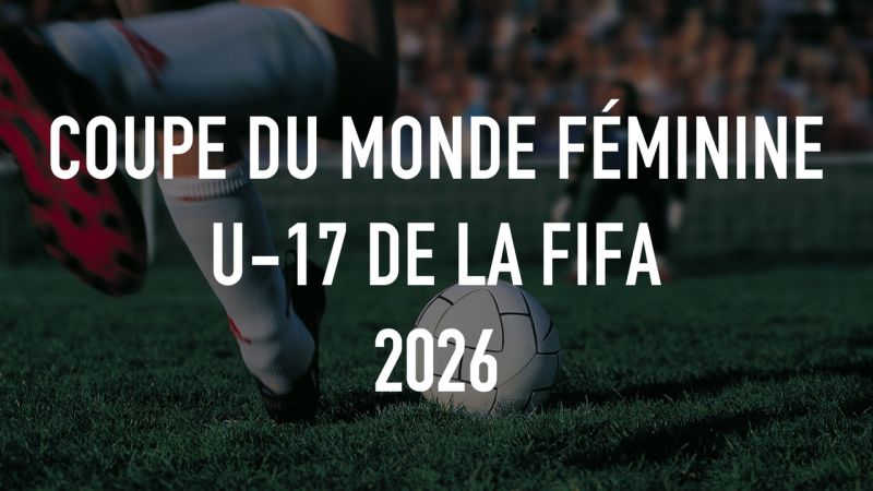 Coupe du monde féminine U-17 de la FIFA 2026