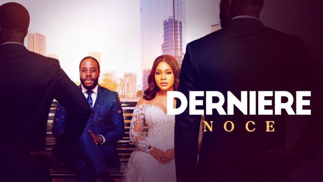 Dernière noce — Nollywood TV 14:00