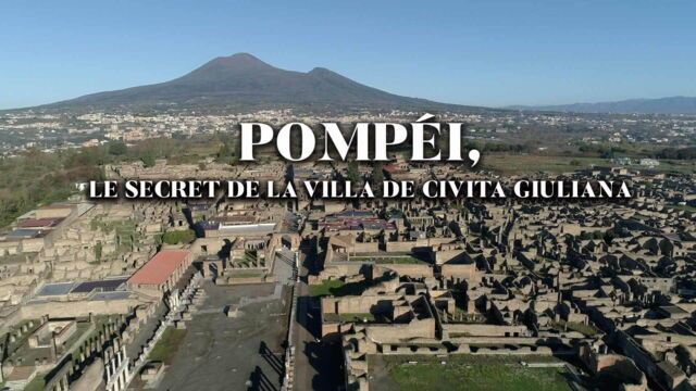 Pompéi, le secret de la villa de Civita Giuliana