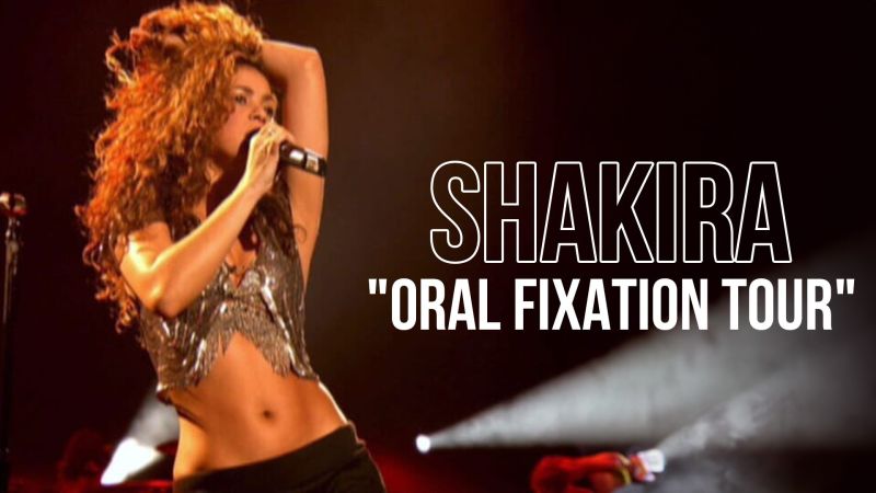 Shakira : "Oral Fixation Tour"