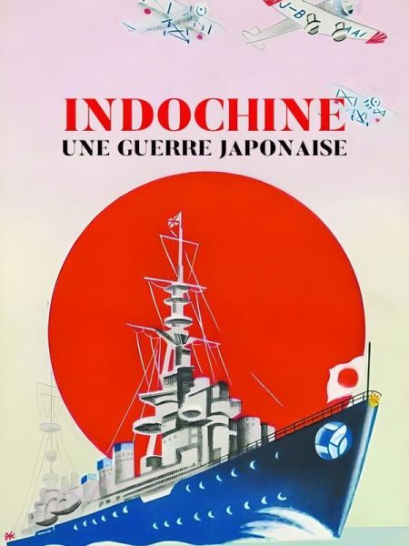 Indochine, une guerre japonaise