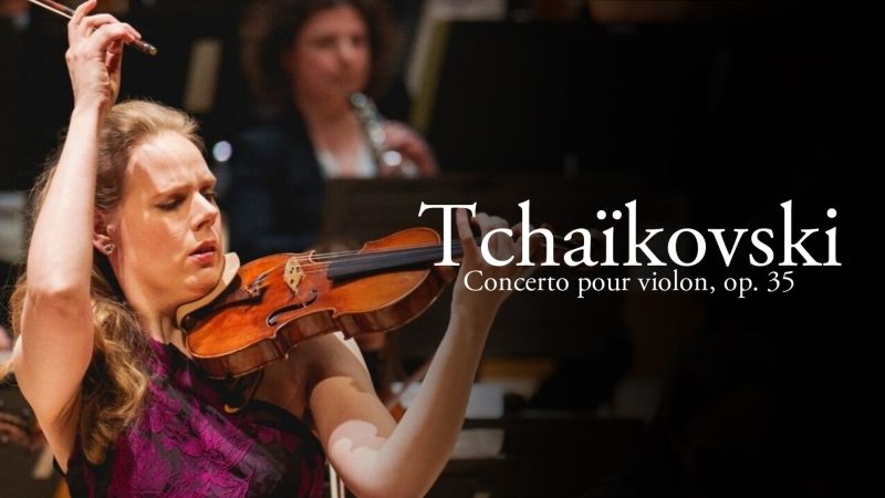 Tchaïkovski - Concerto pour violon, op. 35