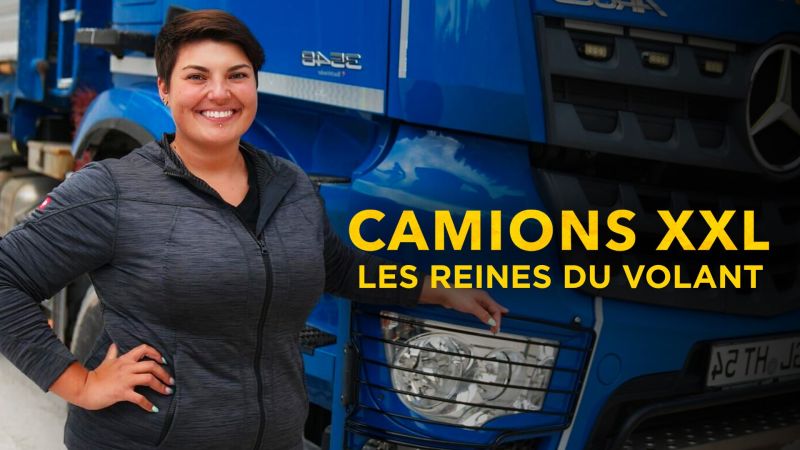 Camions XXL : les reines du volant - S04E04 — RMC Life 09:00