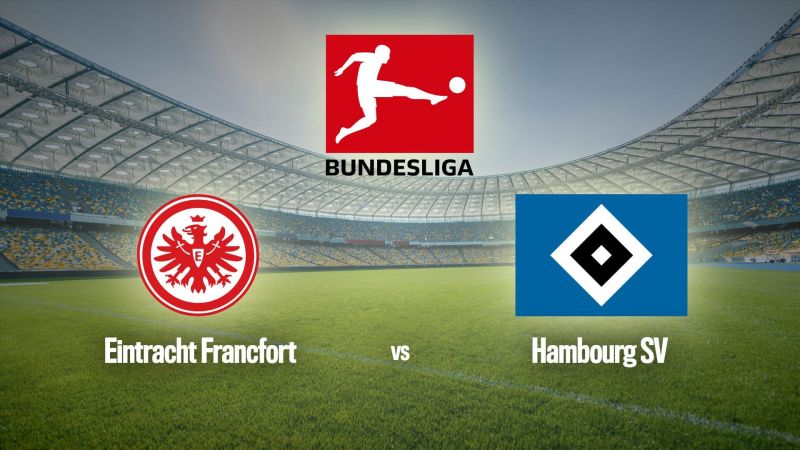Football : Bundesliga | Eintracht Francfort / Hambourg