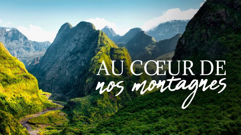 Au coeur de nos montagnes